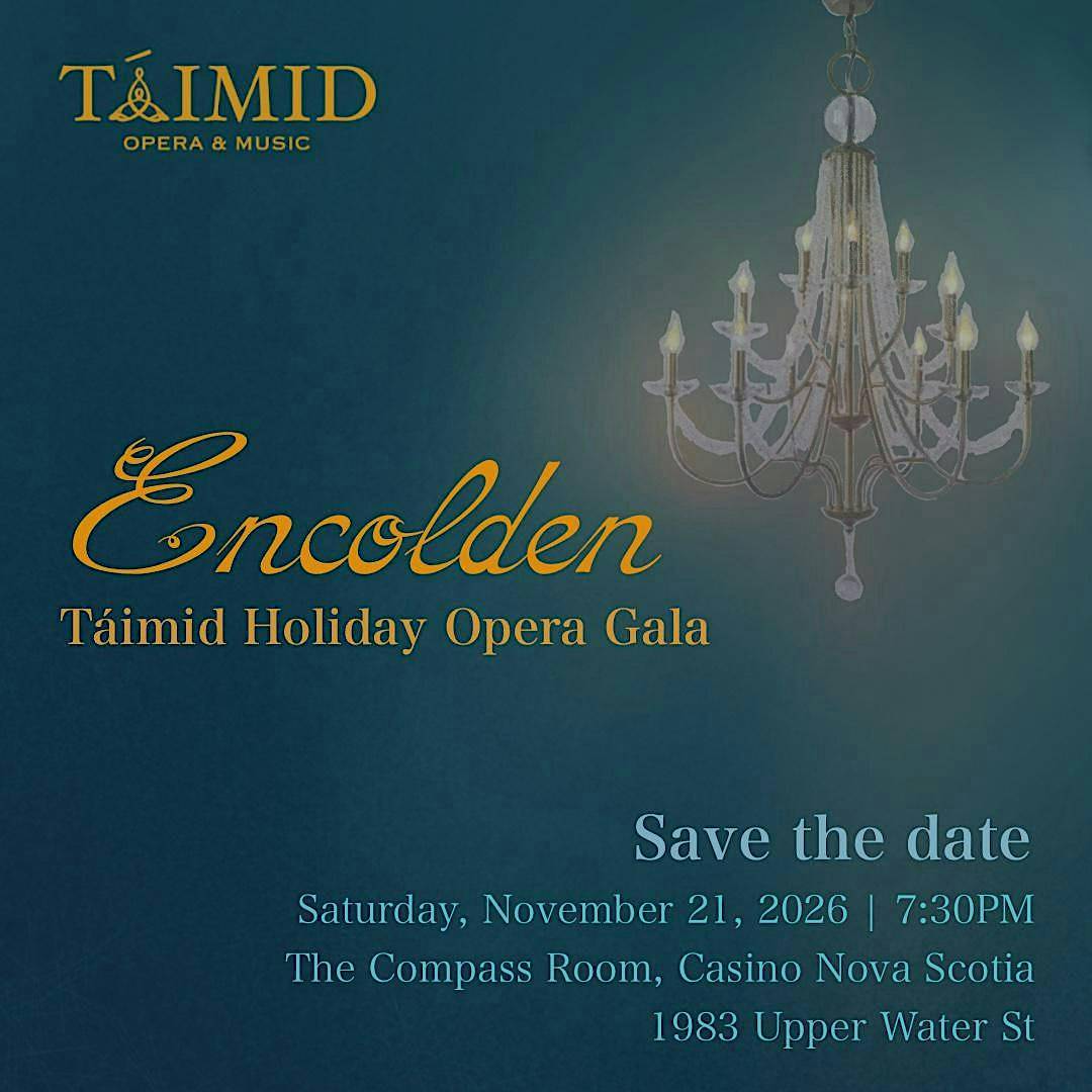 Táimid Opera Holiday Gala: Encolden – Nov 21