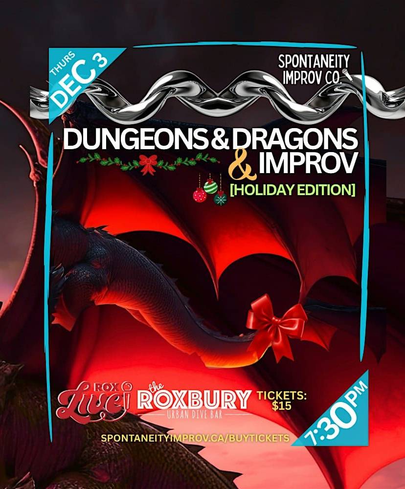 Spontaneity: Dungeons & Dragons & Improv (Holiday Edition)