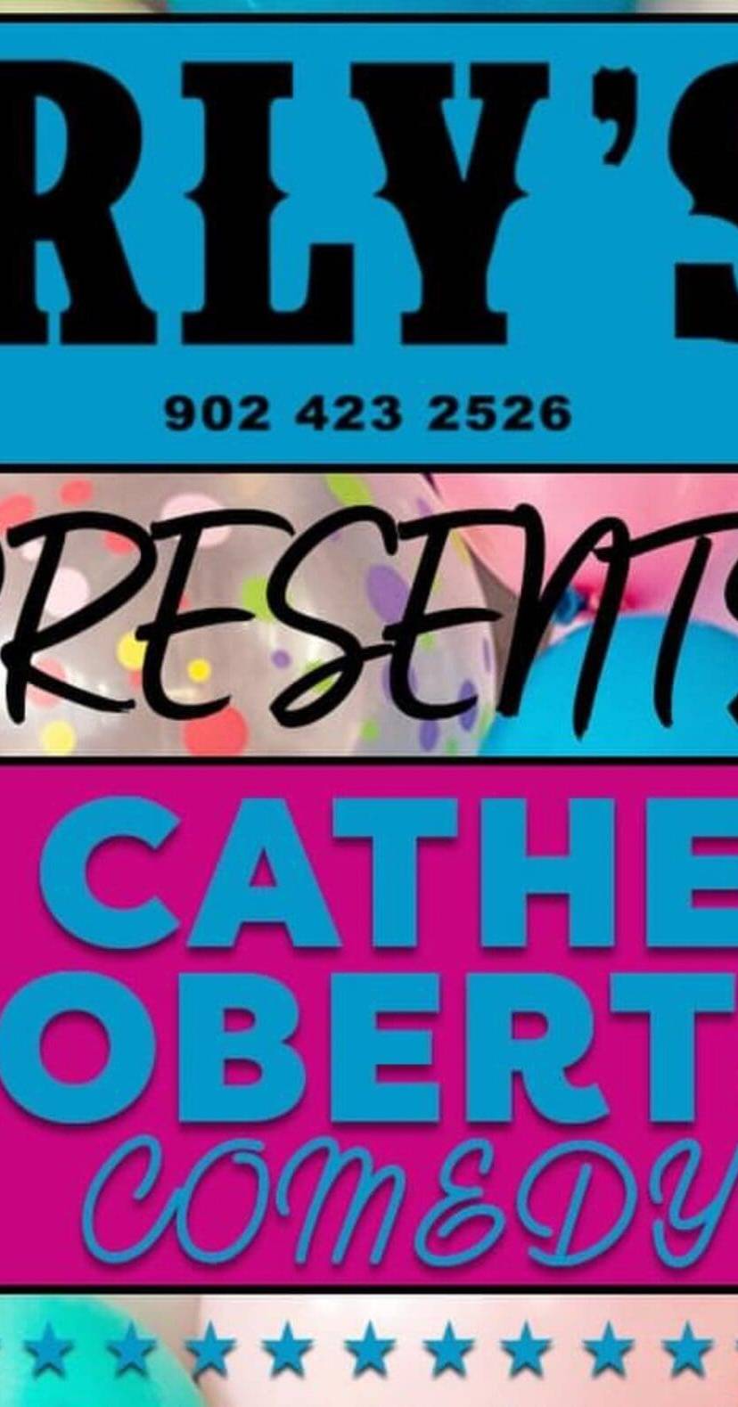 Catherine Robertson’s Comedy Hour!