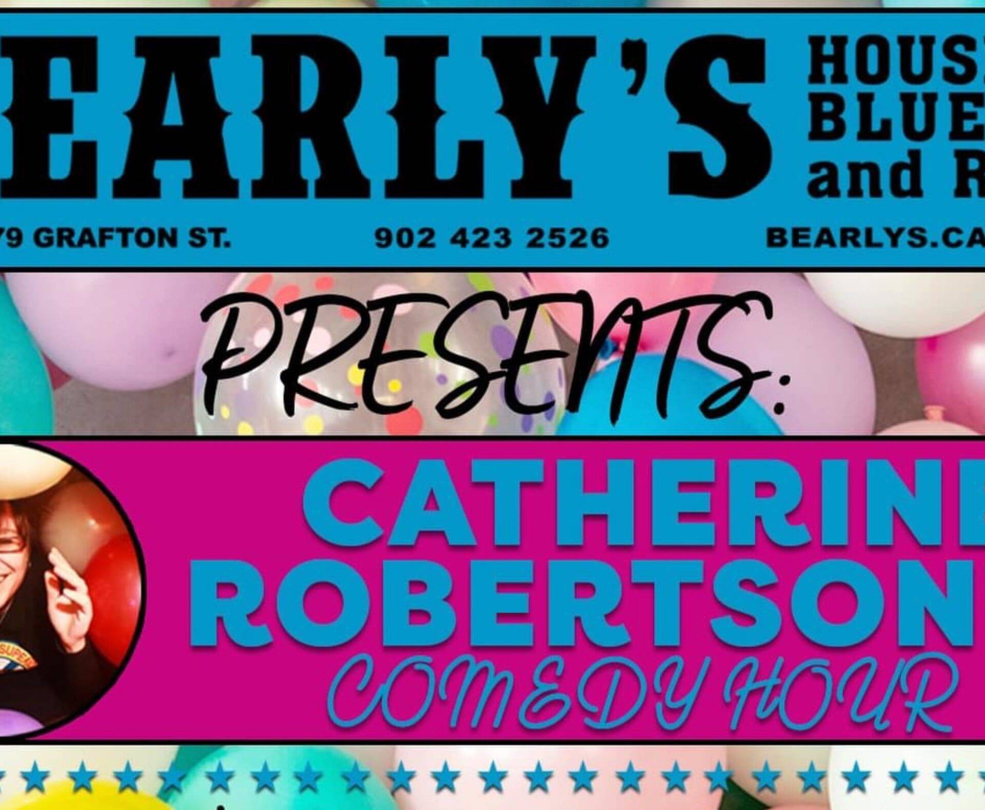 Catherine Robertson’s Comedy Hour!