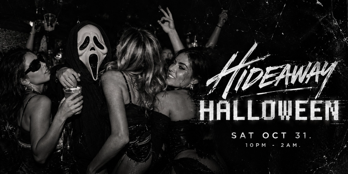 HIDEAWAY HALLOWEEN – Oct 31