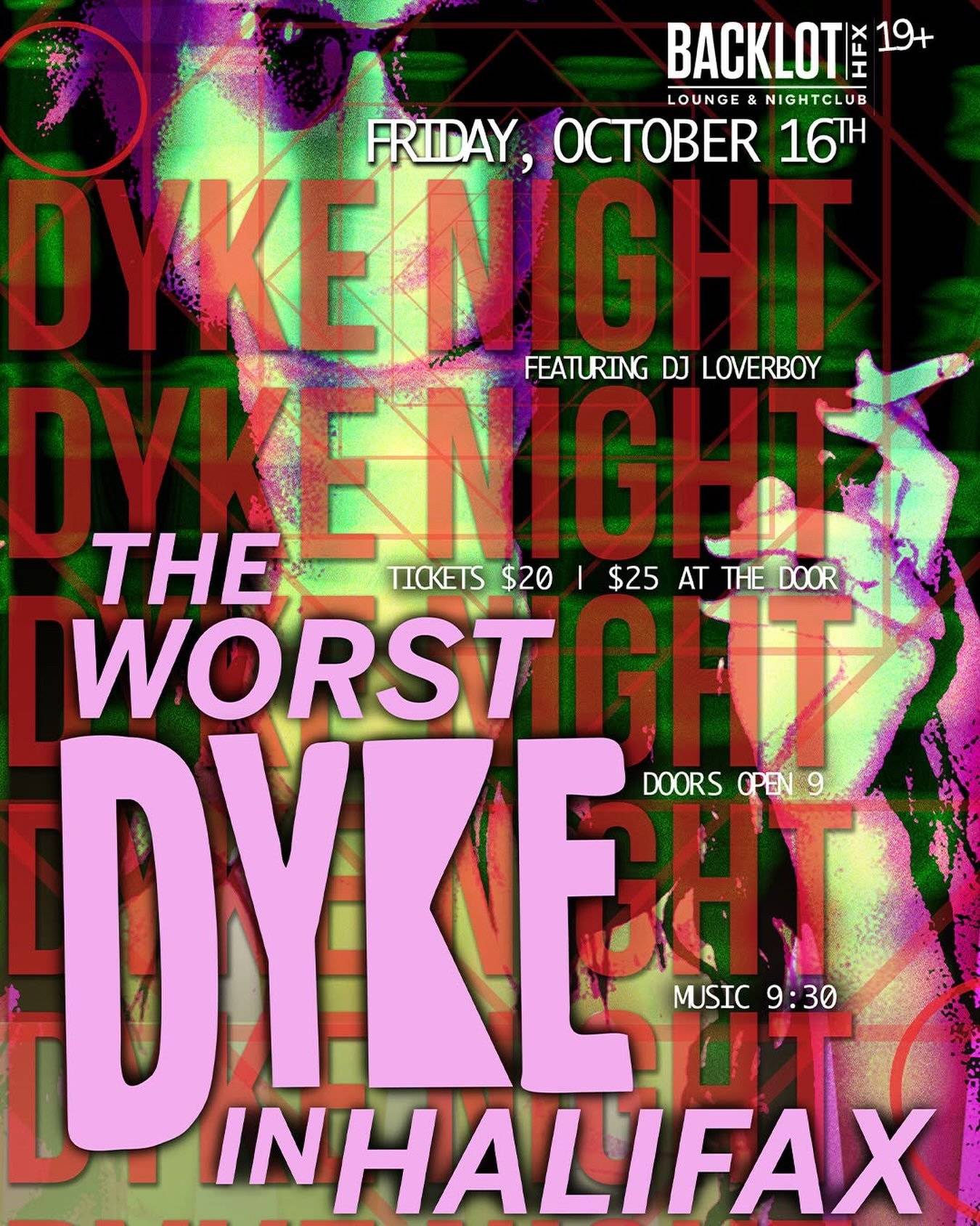 The Worst Dyke in Halifax — Dyke Night