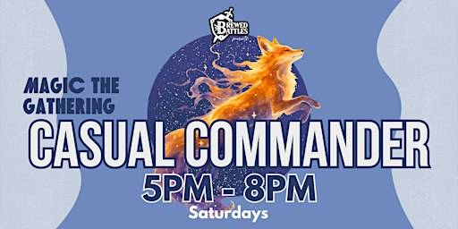 MtG: Casual Commander – Oct 17