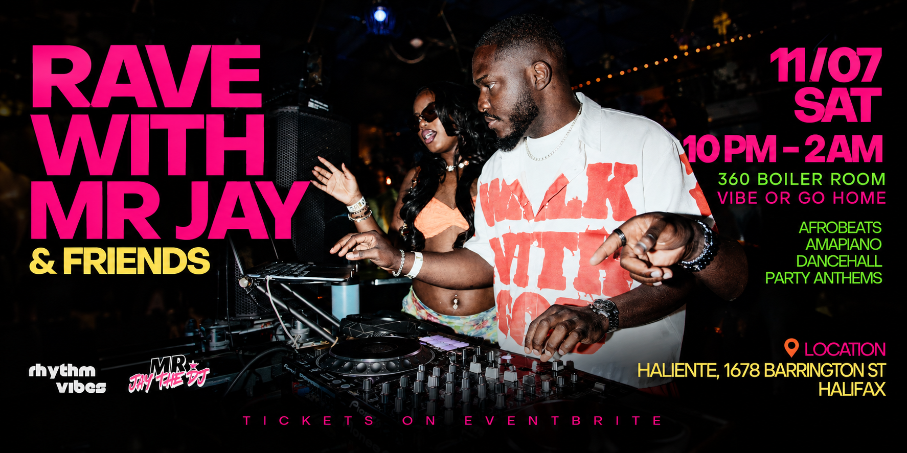 RAVE WITH MRJAY + FRIENDS