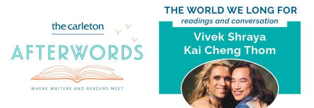 AfterWords Literary Festival – The World We Long For: Readings and Conversation