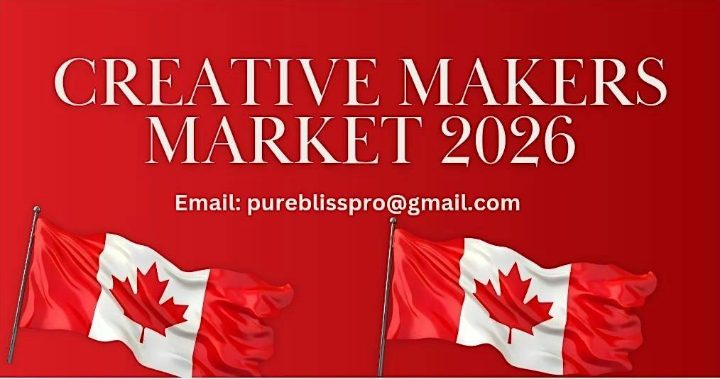 CREATIVE MAKERS MARKET 2026 – Oct 16
