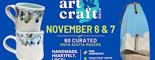 Nova Scotia Art and Craft Show – Nov 06