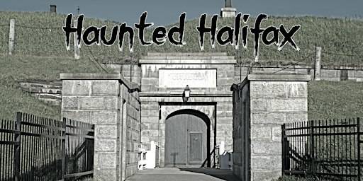 Haunted Halifax – Ghost Tour
