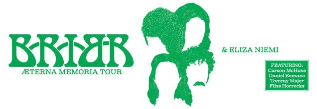 BRIAR (Featuring Daniel Romano) – AETERNA MEMORIA TOUR