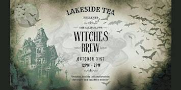 The All Hallows Witches Brew – Oct 31