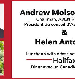 Luncheon with a Fascinating Canadian – Andrew Molson and Helen Antoniou