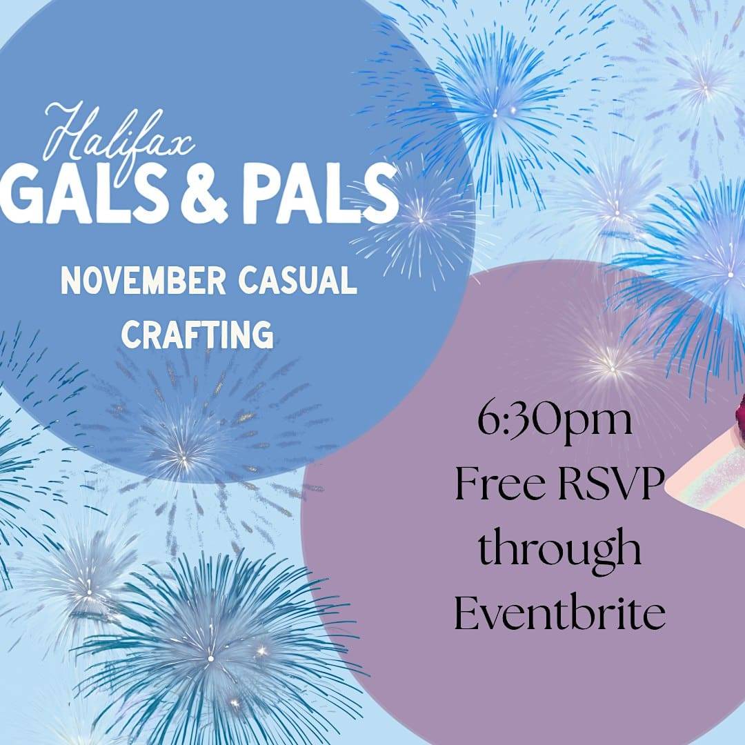 Halifax Gals and Pals November Casual Crafting