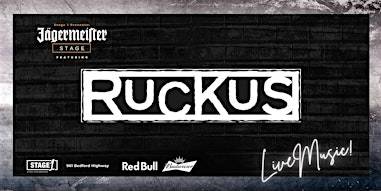 Ruckus Live at Stage1 – Nov 27