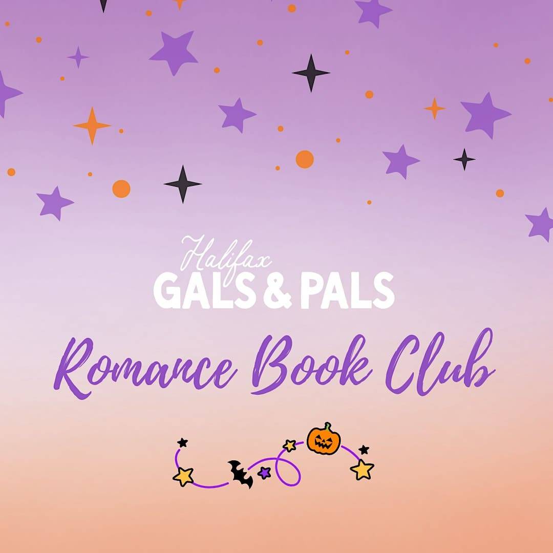 Halifax Gals & Pals: October Romance Book Club (Grim Tidings)