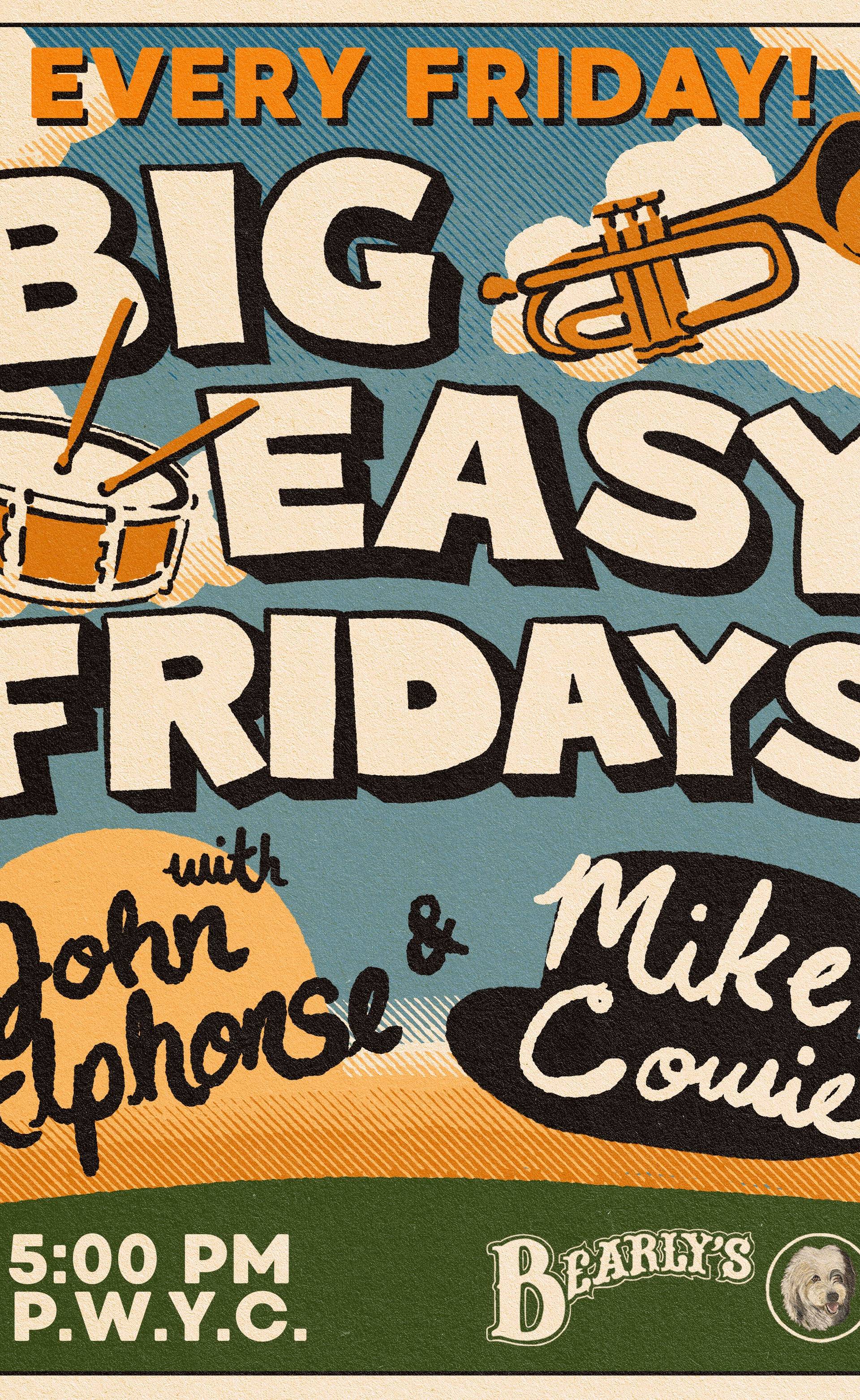 Big Easy Fridays with Mike Cowie & John Alphonse 5pm