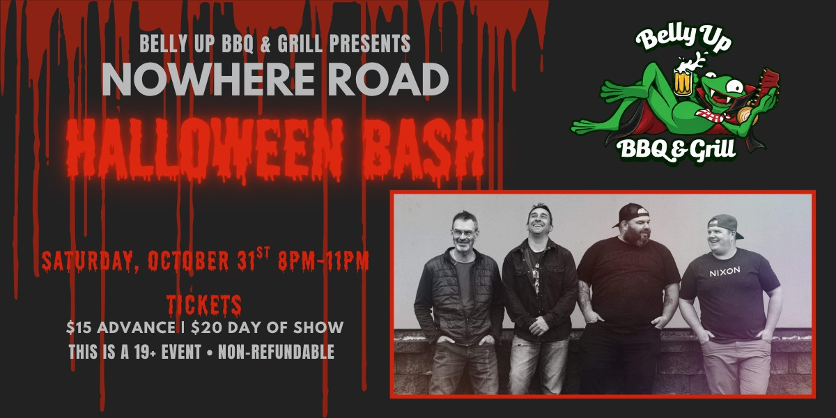 Belly Up Presents Nowhere Road
